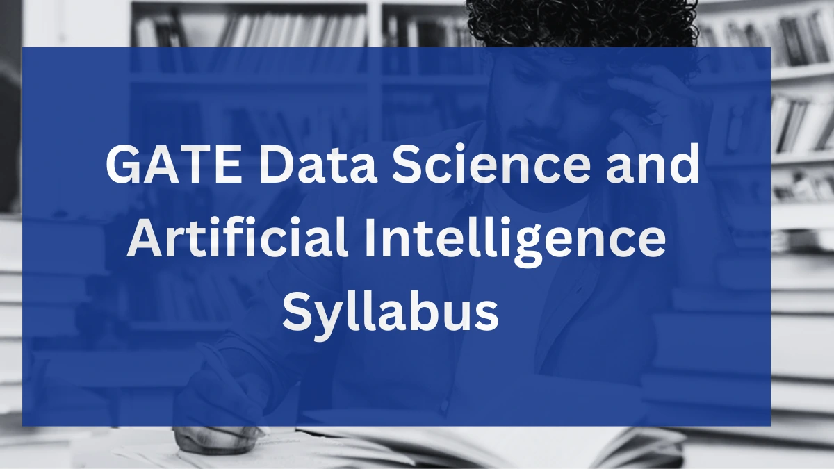 GATE Data Science and AI Syllabus
