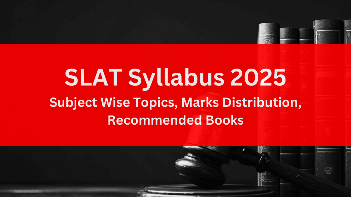 SLAT Syllabus 2025: Subject Wise Topics, Marks Distribution, Recommended Books