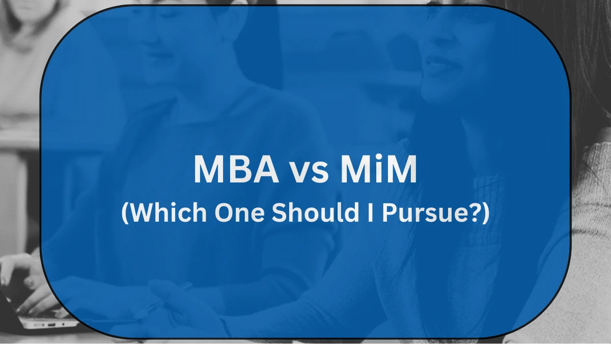 MBA vs MiM
