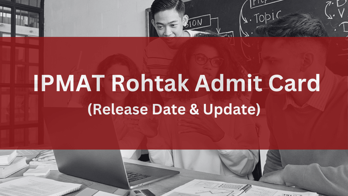 IPMAT Rohtak Admit Card