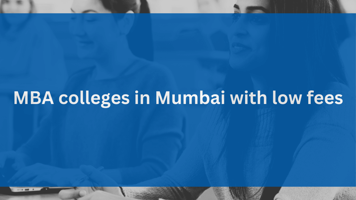 MBA colleges in Mumbai with low fees