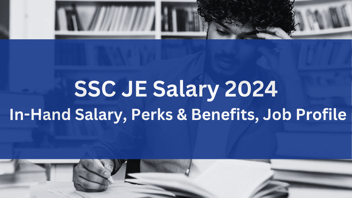 SSC JE Salary 2024
