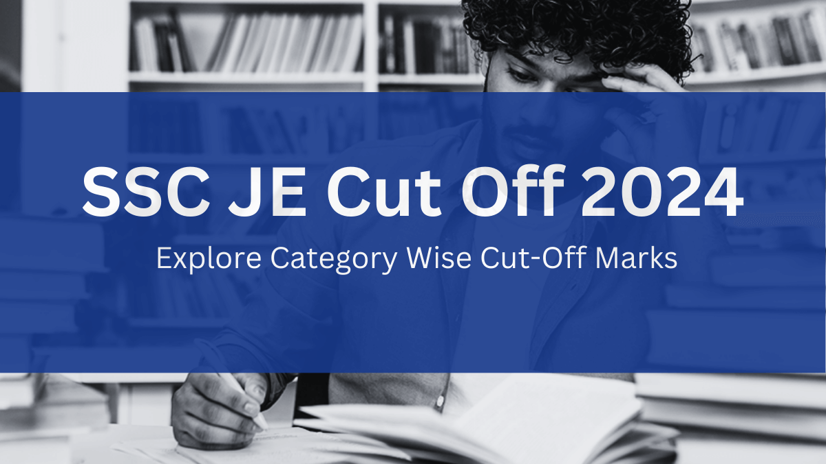 SSC JE Cut Off 2024 