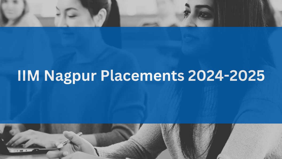 IIM Nagpur Placements 2024-2025