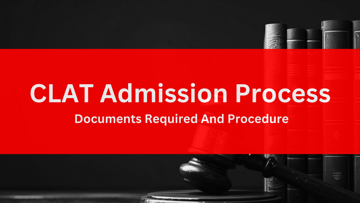 CLAT Admission Process 2025
