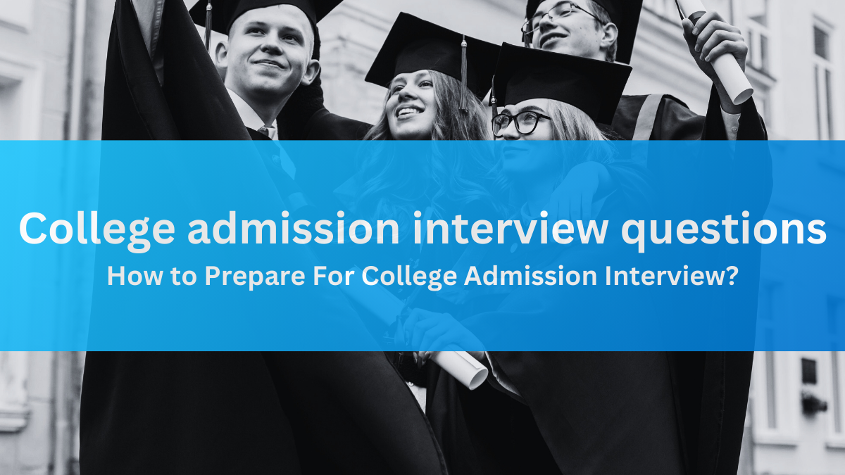 College admission interview questions