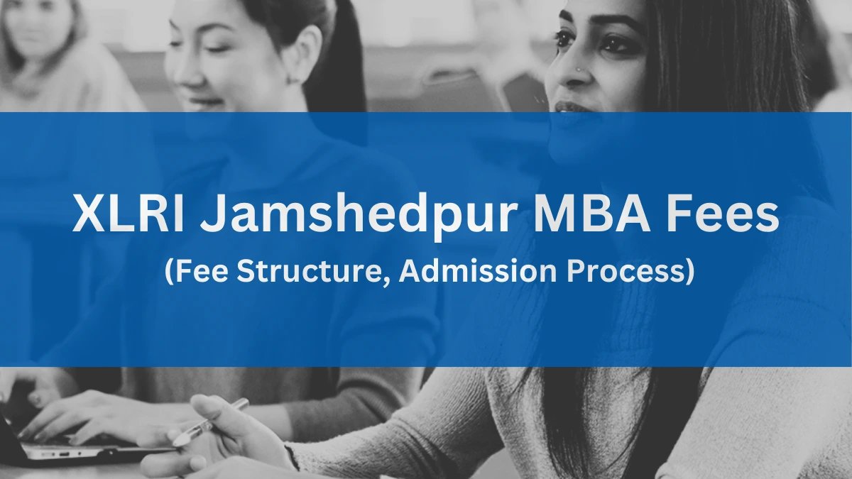 XLRI Jamshedpur MBA Fees