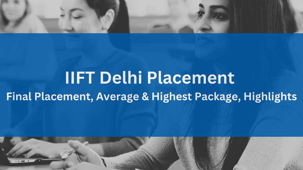 IIFT Delhi Placement 