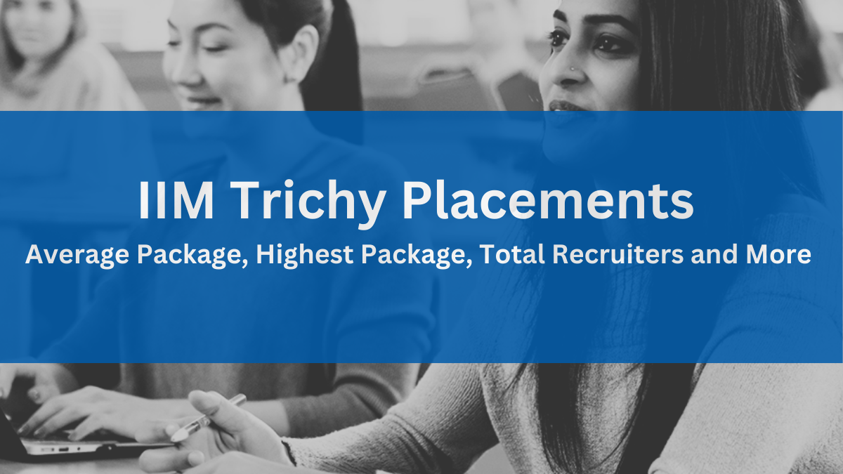 IIM Trichy Placements 