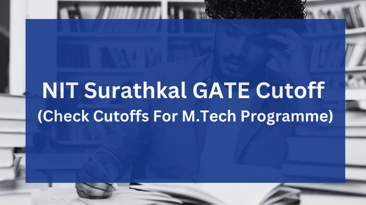 NIT Surathkal GATE Cutoff