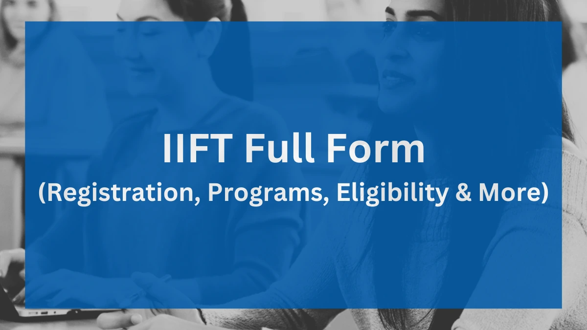 IIFT Full Form
