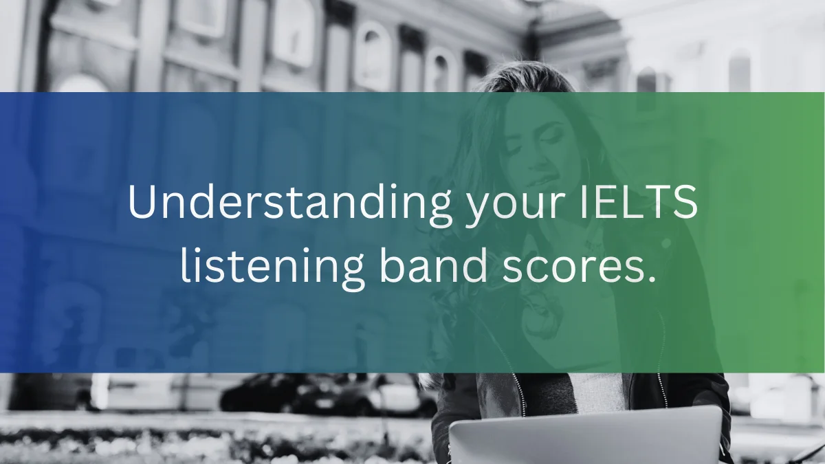IELTS listening band score