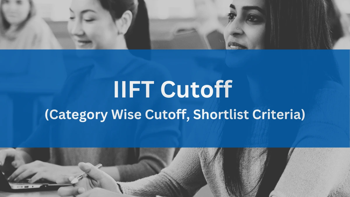IIFT Cutoff