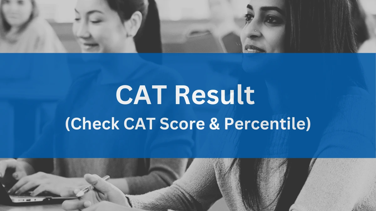 CAT Result 2024 Check CAT Score & Percentile iimcat.ac.in