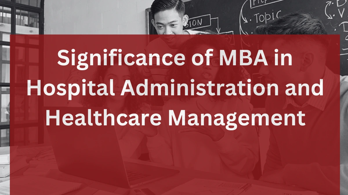 MBA in Healthcare and Hospital Management