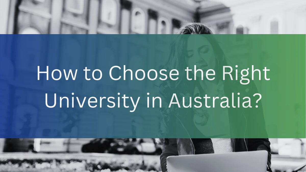 How to choose the right university in Australia?