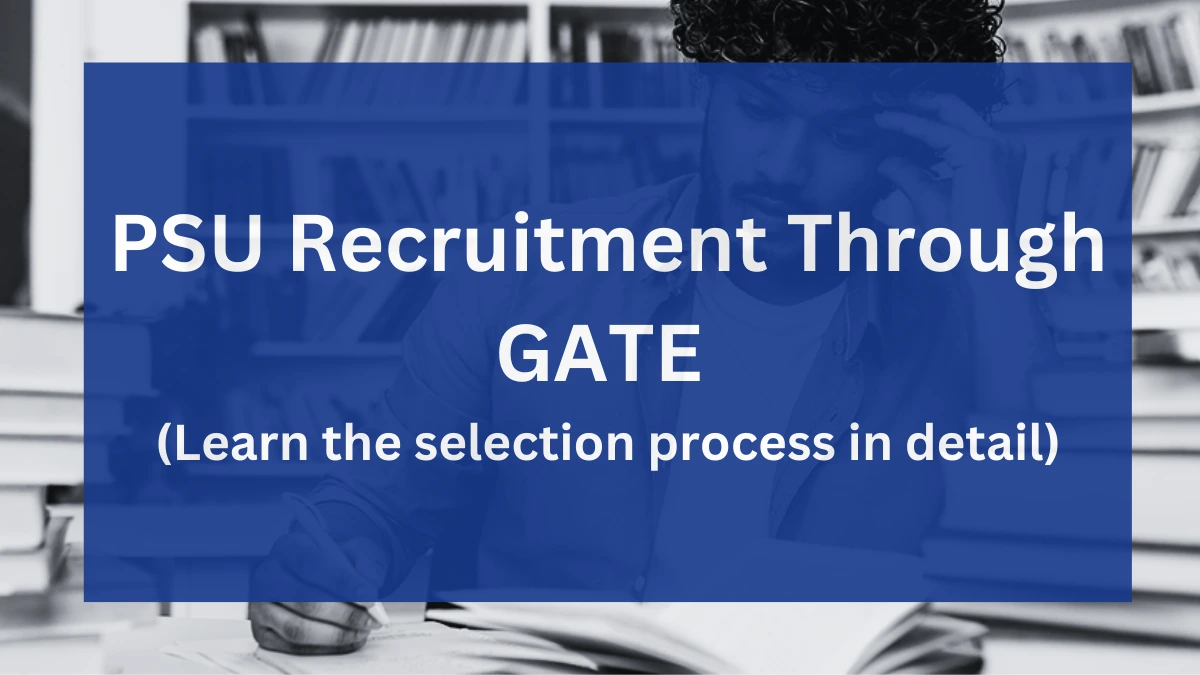 PSU recruitment through gate 