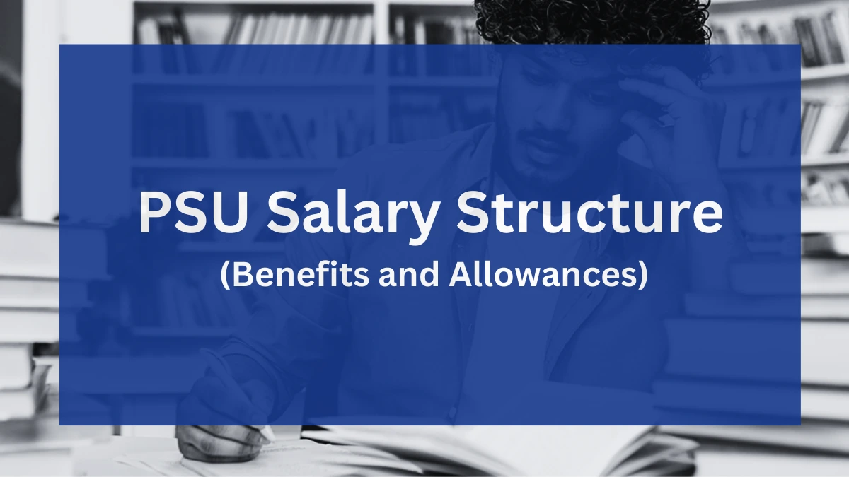 PSU Salary Structure