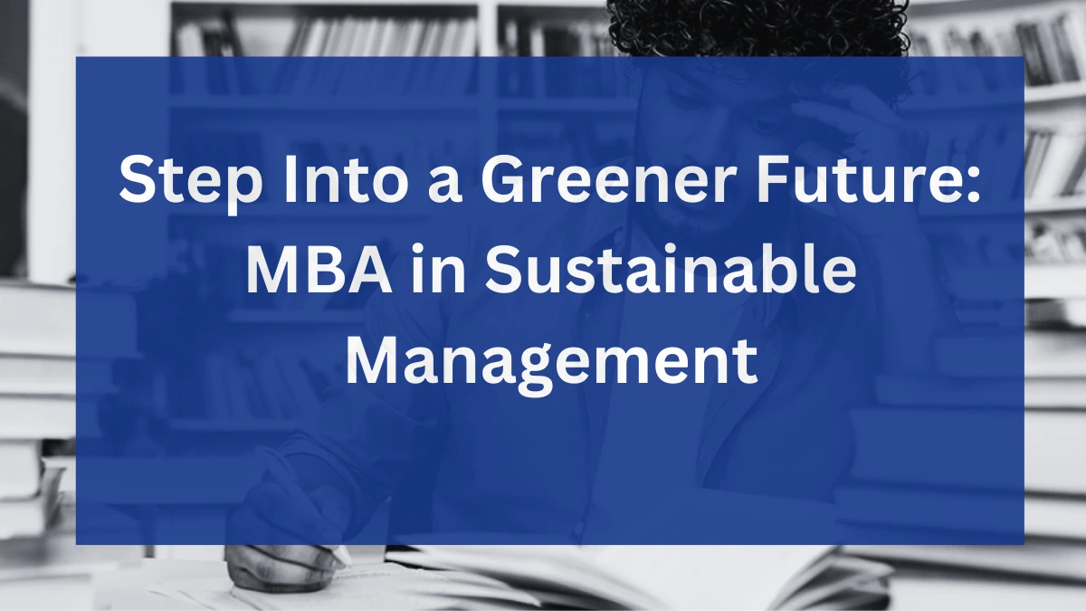 MBA in Sustainable Management