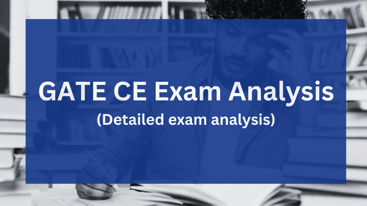 GATE CE Exam Analysis