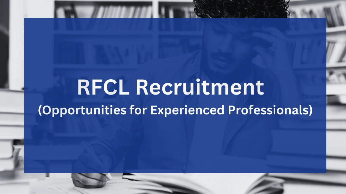 RFCL Recruitment