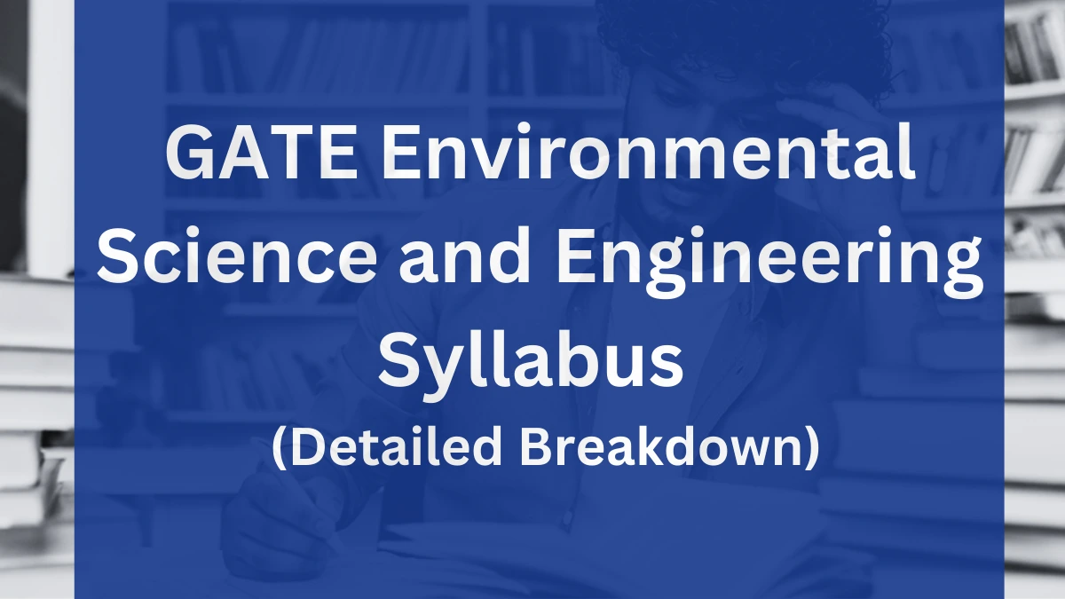 Gate Environmental Science And Engineering Syllabus 2026 Detailed